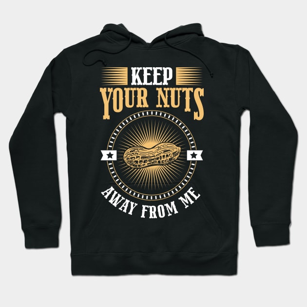 Nut Allergy Aware Peanut Allergic Peanut Allergy Hoodie by IngeniousMerch